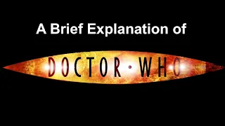 a brief explanation of dr who