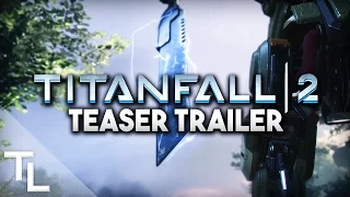 Titanfall 2 Teaser TRAILER - Swords?! - PS4, Xbox One & PC!