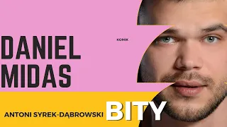 Antoni Syrek-Dąbrowski BITY 33: Daniel Midas "Sprawa dla stand-upera"