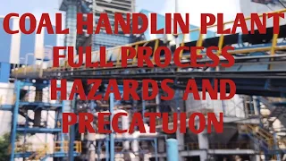 coal handling plant/ Hazards and precautions