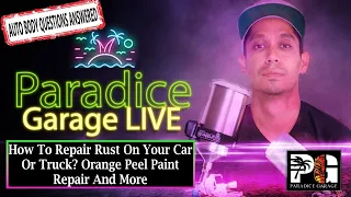 🚘👉Autobody & Paint Q&A - How To Repair Rust On Your Car Or Truck? Orange Peel Repair