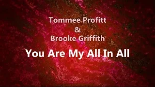 You Are My All In All - Tommee Profitt & Brooke Griffith (lyric video) HD