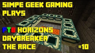 Let's Play FTB Horizons: Daybreaker, Ep.10: To The End We Go!