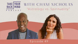Astrology vs. Spirituality with Chani Nicholas