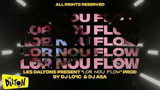 LES DALTON - LOR NOU FLOW FT. (DJ LOIC & DJ ASA) REMIX