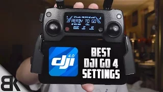 The Best DJI Go 4 Settings For the Mavic Pro