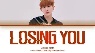 WONHO (원호) - "LOSING YOU" - [Color Coded Lyrics Eng/Rom/Han/가사]