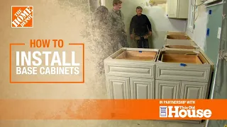 How to Install Base Cabinets 🔨 | The Home Depot with @This Old House