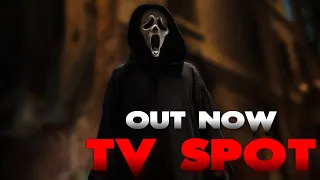 SCREAM VI | OUT NOW - TV SPOT