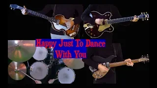 I'm Happy Just To Dance With You - Guitars, Bass and Drums - Instrumental