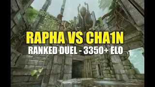 Rapha vs Chain Awoken 3358 ELO (RANKED DUEL)