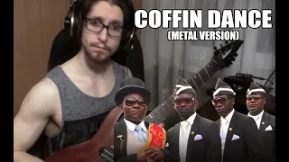 Coffin dance metal version