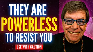 They Can't Resist You No Matter What | EXTREMELY POWERFUL