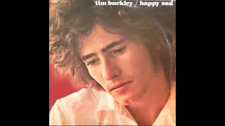 TIM BUCKLEY  - HAPPY/ SAD -  FULL ALBUM -  U. S.  PROG . FOLK  - 1969