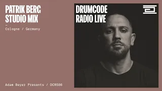 Patrik Berg Studio Mix recorded in Cologne, Germany  [Drumcode Radio Live / DCR586]