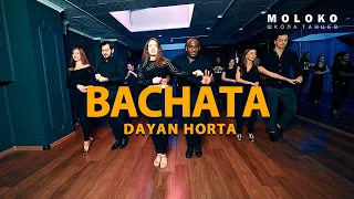 BACHATA MOLOKO / CHOREOGRAPHY BY DAYAN HORTA *MOLOKO ШКОЛА ТАНЦЕВ