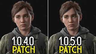 The Last Of Us Part 1 - Patch v1.0.4.0 vs v1.0.5.0 - Comparison Test