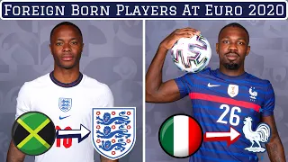 7 Foreign Born Players At Euro 2020