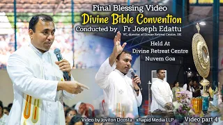 Fr Joseph Edattu in Goa India, Final Blessing & Thanksgiving Video | Divine Retreat Centre Nuvem Goa