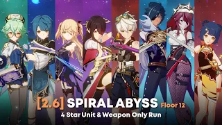 [GI] 2.6 Spiral Abyss Floor 12 - 4* Units & Weapons Full Star Clear | Genshin Impact
