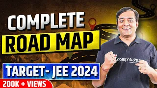 🔥 Complete Roadmap For JEE 2024! | BEST Preparation Time Table For JEE 2024 | Mohit Tyagi Sir