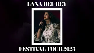 Lana Del Rey - Ride (Festival Tour 2023 Studio Version)