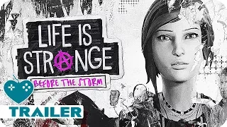 LIFE IS STRANGE 2: BEFORE THE STORM Trailer (2017) E3 2017