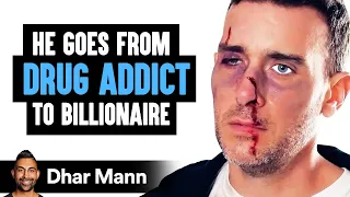 From Drug Addict To Billion Dollar Empire: The Shocking Life Story Of Grant Cardone | Dhar Mann