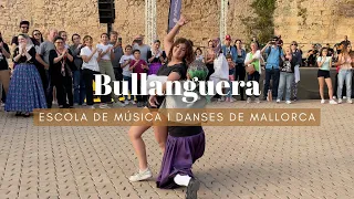 Bullanguera - Escola de Música i Danses de Mallorca - Ses Voltes (14/4/24)