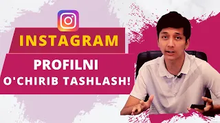 INSTAGRAM PROFILNI O'CHIRISH | Instagram sirlari