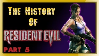 The History of Resident Evil - PART 5 - [Goodbye Horror]