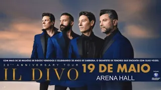 Time To Say Goodbye (Con Te Partirò) - Il Divo - 20th Anniversary Tour @ Belo Horizonte