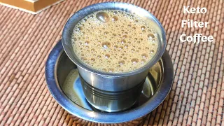 Keto / Paleo / LCHF South Indian Filter Coffee | Almond Milk Filter Coffee | Vegan Filter Coffee