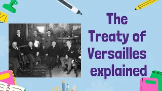 The Treaty of Versailles: Shaping Europe After WWI | GCSE History