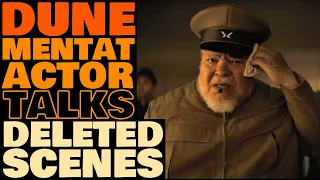 DUNE: Mentat Actor Talks Deleted Scenes | Will We Get A Director's Cut - Extended Edition?
