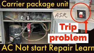 Carrier package Unit not start compressor how troubleshoot finding 24V control checking Learn Hindi