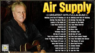 The Best Air Supply Songs ⭐ Best Soft Rock Legends Of Air Supply 2024.