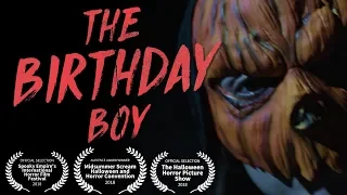 The Birthday Boy - A Short Horror Film (2018)