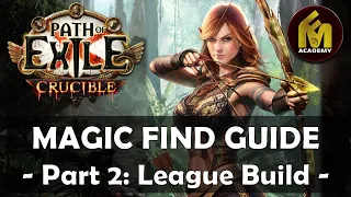 [PoE 3.21] 🏹 League MF Build