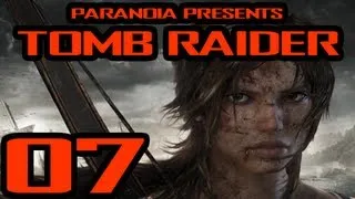 Tomb Raider 2013 - Walkthrough - Part 07 (1080p)