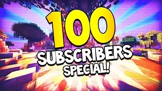 100 SUBSCRIBER SPECIAL!!!!!!!