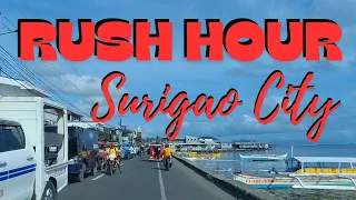 RUSH HOUR AT SURIGAO CITY  ///  SURIGAO CITY ROAD TRIP AFTERNOON RUSH HOUR