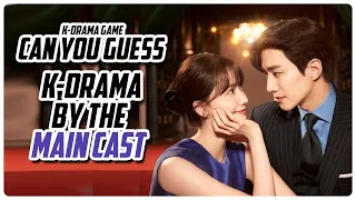 KDRAMA GAME - GUESS THE KDRAMA BY THE MAIN CAST #4