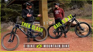 Trek Slash vs Trek Rail 9.8 XT: E-bike VS Mountain Bike