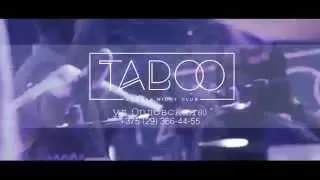 2 мая - Taboo Summer Club - Dj Mila Blum (Москва, Каникулы в Мексике)