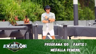 ¡Las mujeres de ambos equipos se enfrentan! | Capítulo 105, parte 1 | Exatlón México
