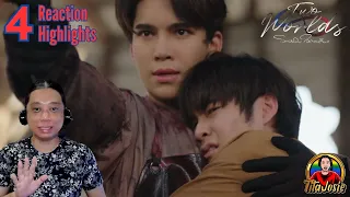 Two Worlds โลกสองใบ ใจดวงเดียว - Episode 4 - Reaction Highlights / Recap