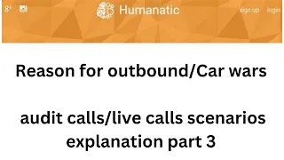 Audit call, Reason for outbound/Live conversation outbound part 3