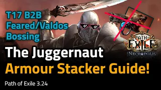 THE Juggernaut Armour Stacker Build Guide! - Path of Exile 3.24