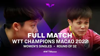 FULL MATCH | DOO Hoi Kem vs CHENG I-Ching | WS R32 | WTT Champions Macao 2022